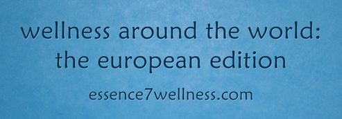 wellness around the world the european edition 1