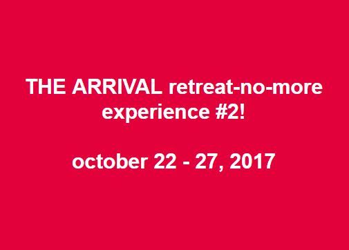 THE ARRIVAL retreat no more experience #2